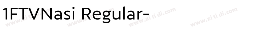 1FTVNasi Regular字体转换